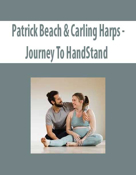 Patrick Beach & Carling Harps - Journey To HandStand