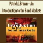 Patrick-J.Brown-An-Introduction-to-the-Bond-Markets