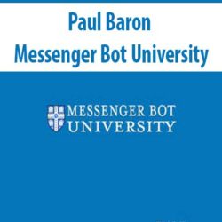 Paul Baron – Messenger Bot University