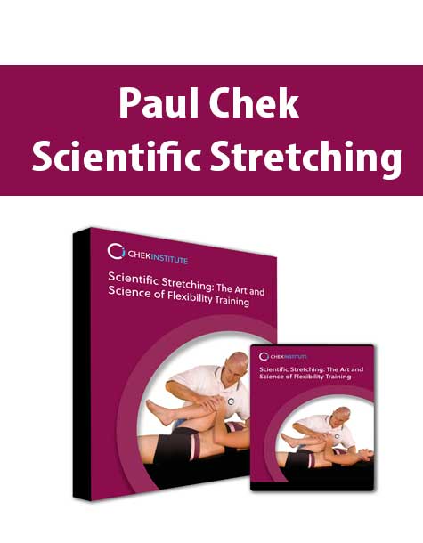 Paul Chek - Scientific Stretching
