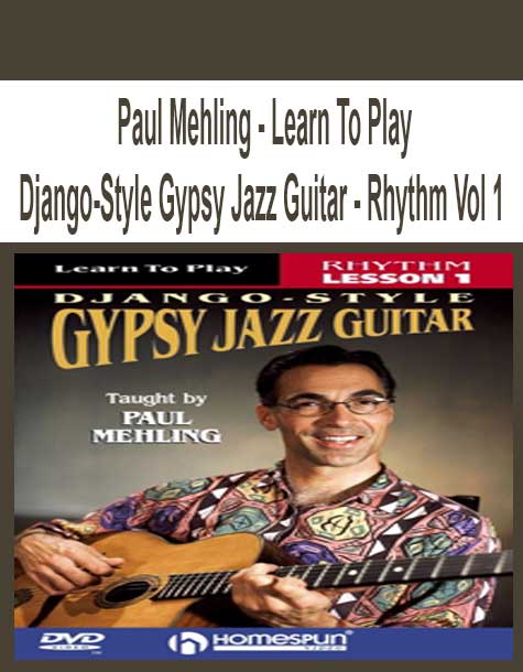 Paul Mehling - Learn To Play Django-Style Gypsy Jazz Guitar - Rhythm Vol 1