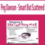 Peg-Dawson-Smart-But-Scattered