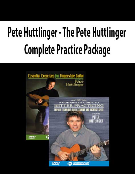 Pete Huttlinger - The Pete Huttlinger Complete Practice Package