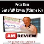 Peter-Bain-Best-of-AM-Review-(Volume-1-3)
