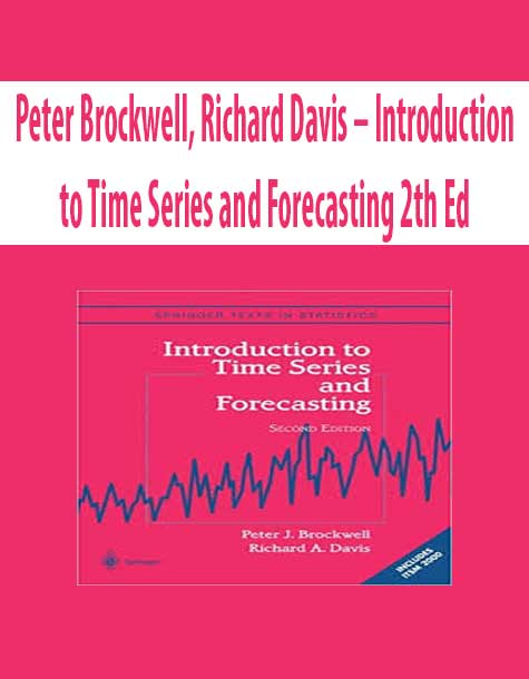 Peter Brockwell, Richard Davis – Introduction to Time Series and Forecasting 2th Ed