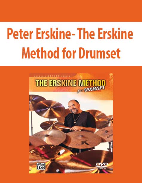 Peter Erskine - The Erskine Method for Drumset
