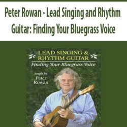 Peter Rowan - Lead Singing and Rhythm Guitar