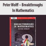 Peter-Wolff-Breakthroughs-In-Mathematics