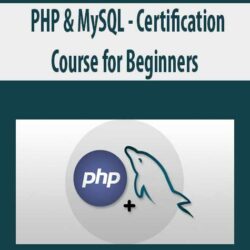 PHP & MySQL - Certification Course for Beginners