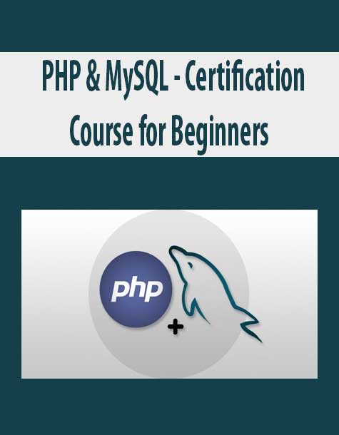PHP & MySQL - Certification Course for Beginners