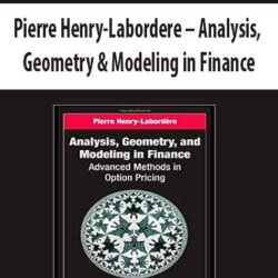 Pierre Henry-Labordere – Analysis; Geometry & Modeling in Finance