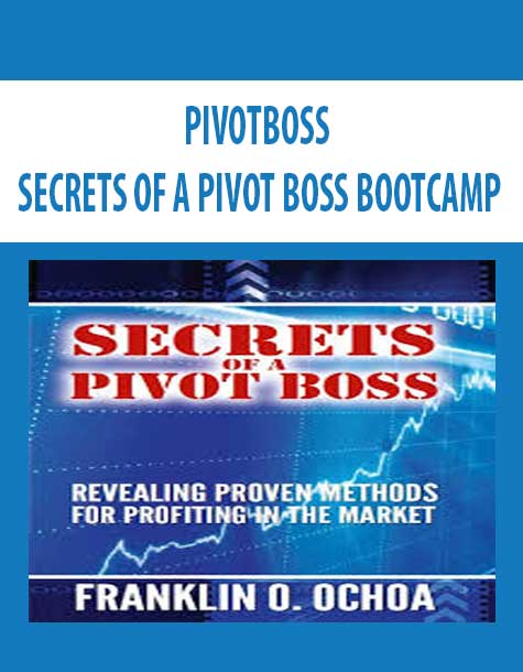 PIVOTBOSS – SECRETS OF A PIVOT BOSS BOOTCAMP