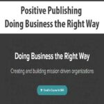 Positive Publishing – Doing Business the Right Way