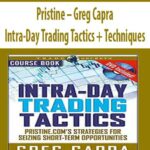 Pristine-Greg-Capra-Intra-Day-Trading-Tactics-Techniques