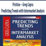 Pristine-Greg-Capra-Predicting-Trends-with-Intermarket-Analysis