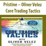 Pristine-Oliver-Velez-Core-Trading-Tactics