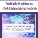 Project-Kit-Low-End-Offer-Empire