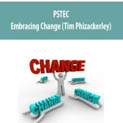 PSTEC - Embracing Change (Tim Phizackerley)