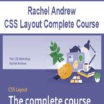 Rachel Andrew – CSS Layout Complete Course