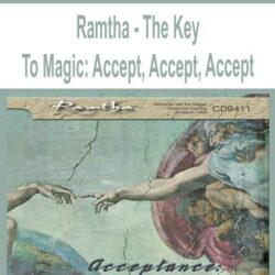 Ramtha - The Key To Magic