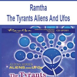 Ramtha - The Tyrants Aliens And Ufos