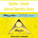 Ramtha – Yahweh – Jehovah Specialty Library