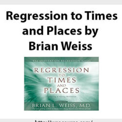 regression-to-times-and-places-by-brian-weiss2