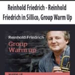 Reinhold Friedrich – Reinhold Friedrich in Sillico, Group Warm Up