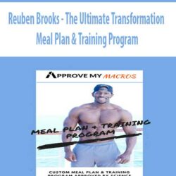 Reuben Brooks - The Ultimate Transformation - Meal Plan & Training Program