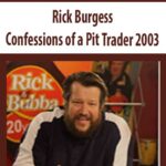 Rick-Burgess-Confessions-of-a-Pit-Trader-2003