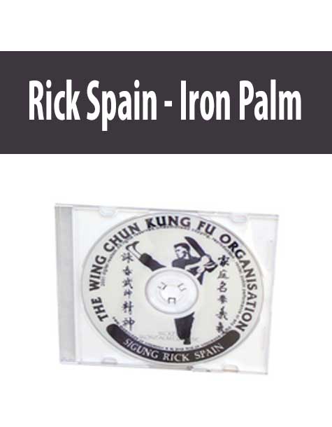 Rick Spain - Iron Palm