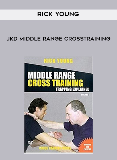 Rick-Young-JKD-Middle-Range-Crosstraining Rick Young – JKD Middle Range Crosstraining