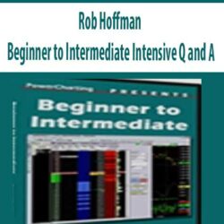 Rob Hoffman – Beginner to Intermediate Intensive Q and A