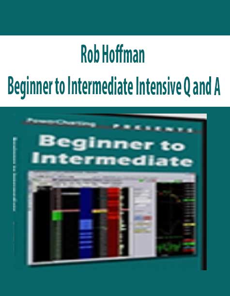 Rob Hoffman – Beginner to Intermediate Intensive Q and A