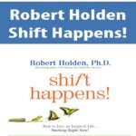 robert-holden-shift-happens.jpg