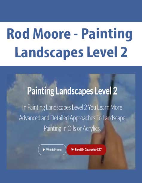 Rod Moore - Painting Landscapes Level 2