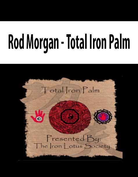 Rod Morgan - Total Iron Palm