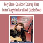 Rory-Block-Classics-of-Country-Blues-Guitar-Taught-by-Rory-Block-(Audio-Book)