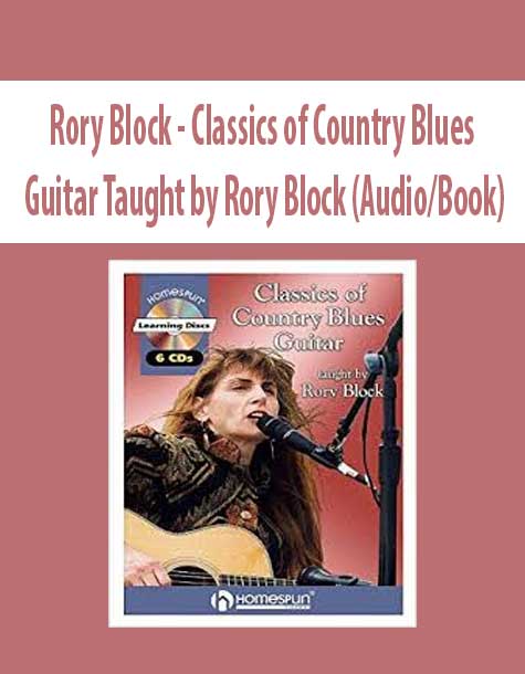 Rory Block - Guitar Artistry of Rory Block