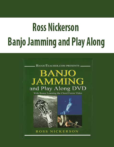 Ross Nickerson - Banjo Jamming and Play Along