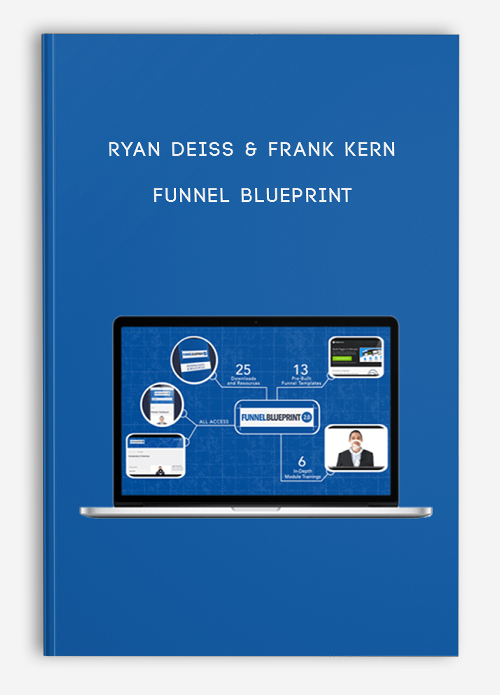Ryan Deiss & Frank Kern – Funnel Blueprint