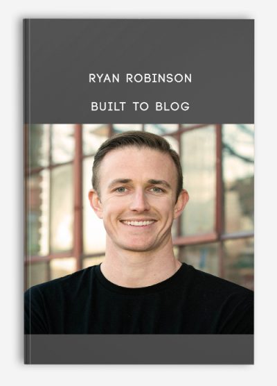 Ryan Robinson – Built to Blog