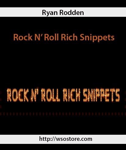 Ryan Rodden – Rock N’ Roll Rich Snippets