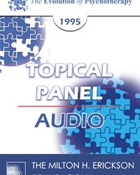EP95 Panel 11 - How to Determine Success - Jay Haley, M.A. Alexander Lowen, M.D. Olga Silverstein, M.S.W. Joseph Wolpe, M.D.
