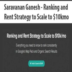 Saravanan Ganesh - Ranking and Rent Strategy to Scale to $10kmo