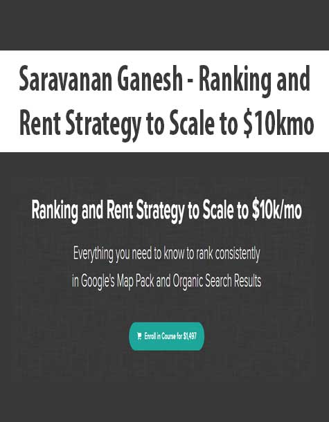 Saravanan Ganesh - Ranking and Rent Strategy to Scale to $10kmo