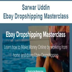 Sarwar Uddin - Ebay Dropshipping Masterclass