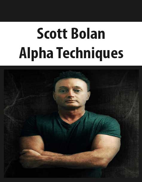 Scott Bolan - Alpha Techniques