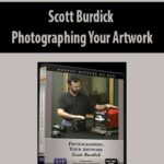 Scott Burdick Photographing Your Artwork