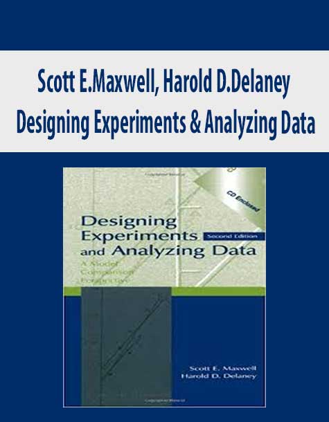 Scott E.Maxwell, Harold D.Delaney – Designing Experiments & Analyzing Data